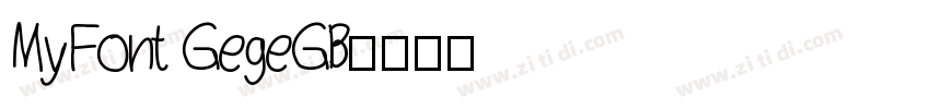 MyFont GegeGB字体转换